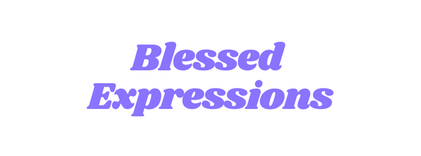 Blessed Expressions