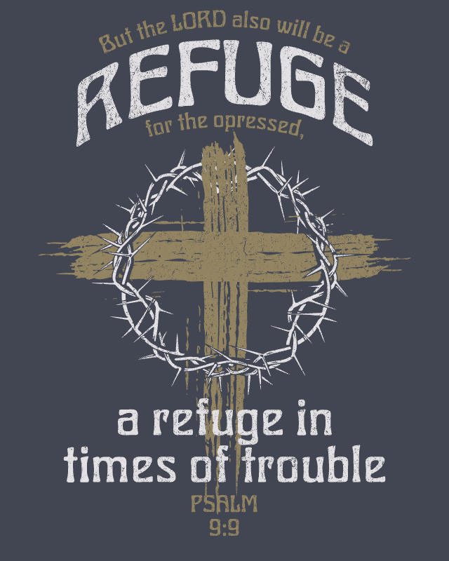 Psalm 9:9 T-shirt