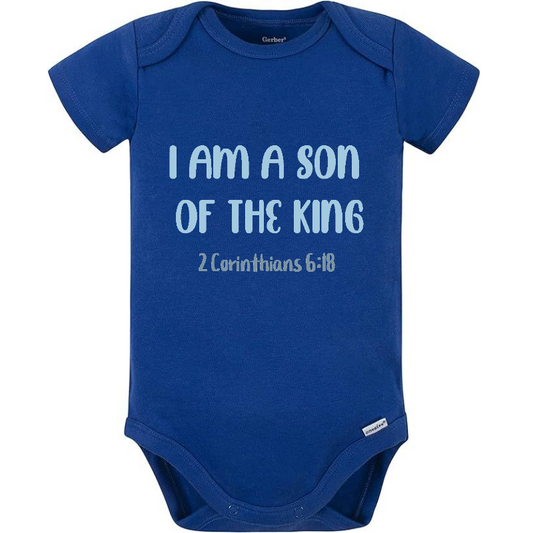 "I am a son of the King" Onesie